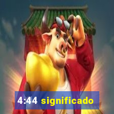 4:44 significado